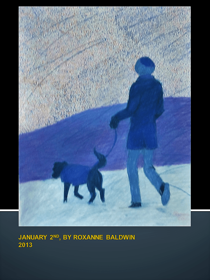 JANUARY 2ND, BY ROXANNE BALDWIN